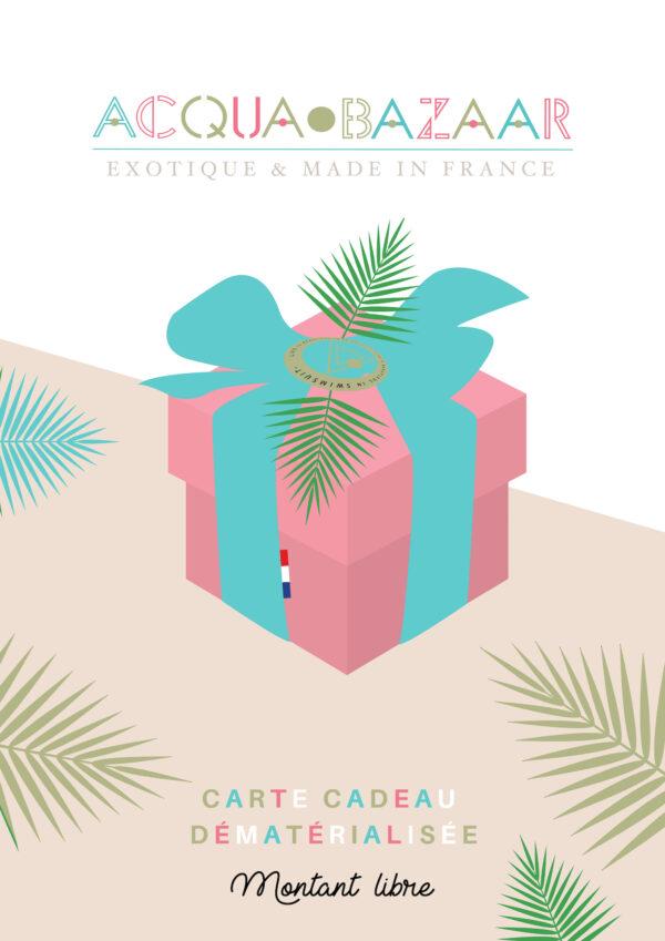 CARTE CADEAU ACQUA BAZAAR - MONTANT LIBRE